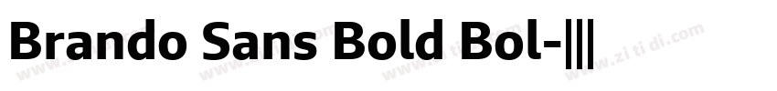 Brando Sans Bold Bol字体转换